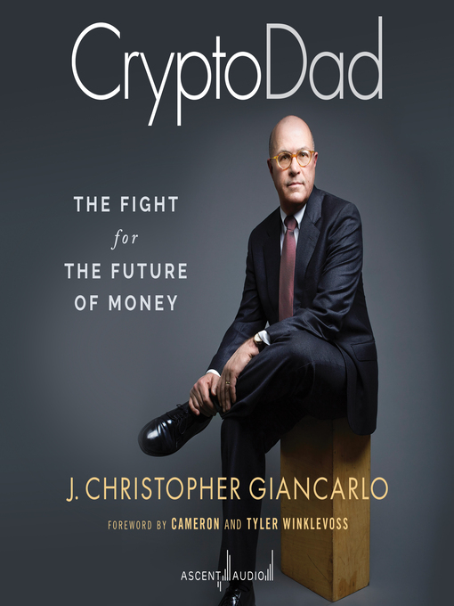 Title details for CryptoDad by Christopher Giancarlo - Available
